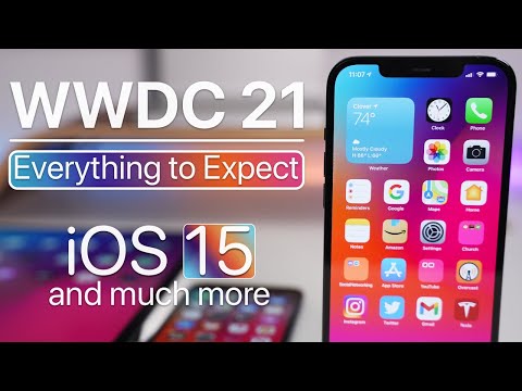 WWDC 2021 - iOS 15 Last minute leaks and more