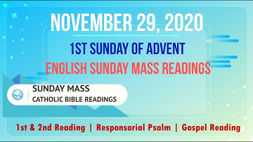 29 November 2020 Catholic English Sunday Mass Readings | 1st Sunday of Advent (B)