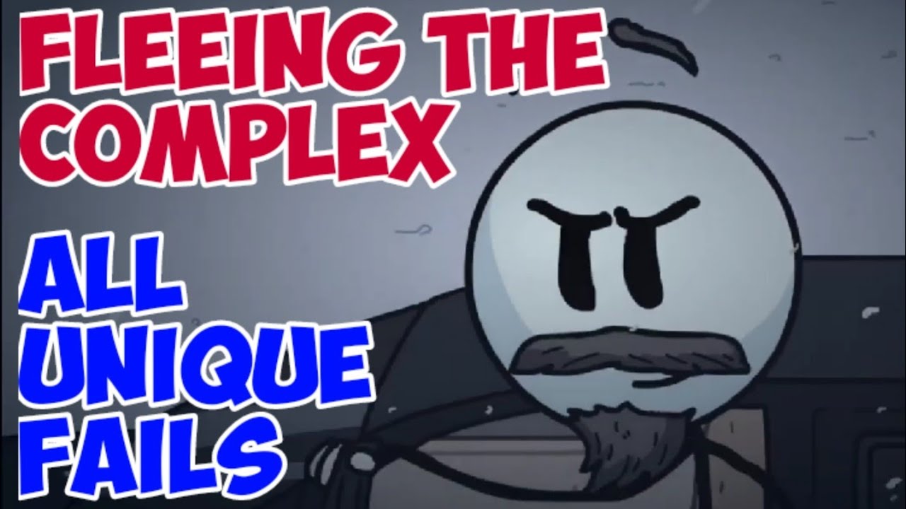 Fleeing the Complex (Remastered) - All Unique Fails | The Henry Stickmin Collection