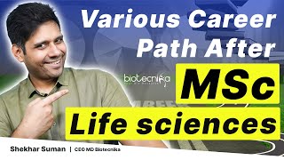 What career paths can MSc in Life Science candidates choose?