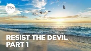 Resist the Devil  Part 1 | Joyce Meyer | Enjoying Everyday Life Teaching