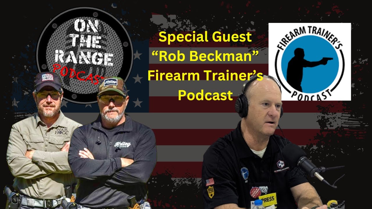 Rob Beckman: Training Mastery, Mindset, and His 2026 NRA Board Run | On The Range Podcast