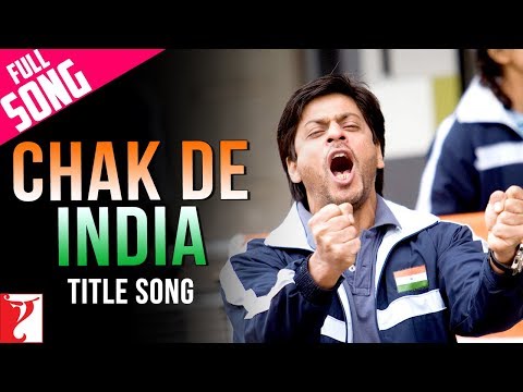 Chak De India  - Song - Chak De India
