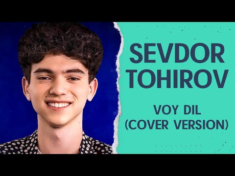 Sevdor Tohirov — Voy Dil (cover version) to'liq varianti