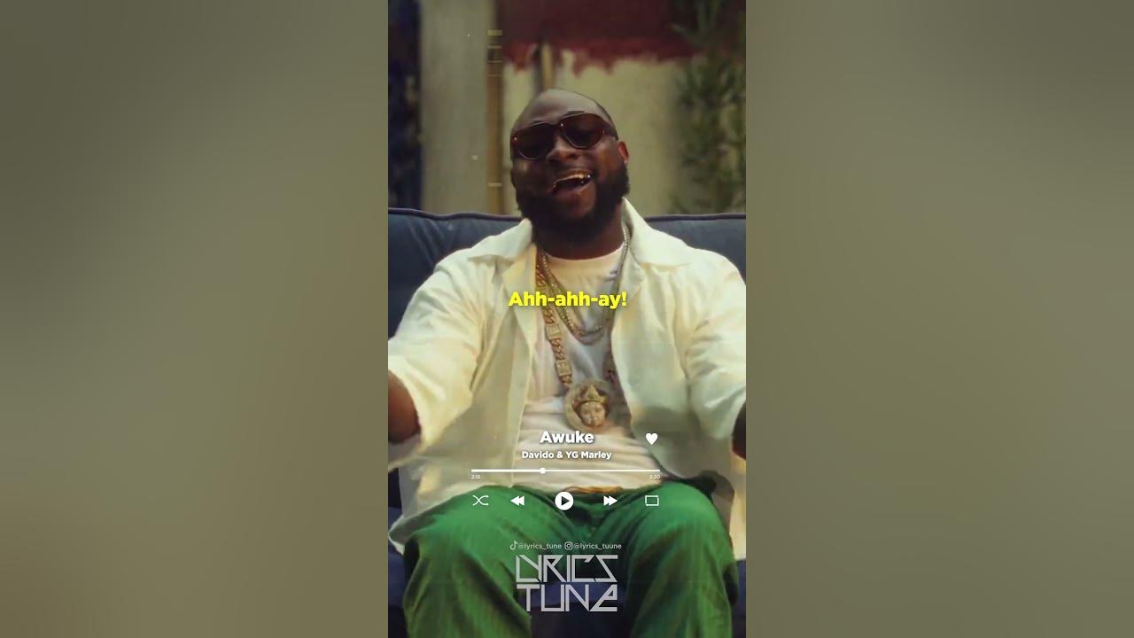 AWUKE - DAVIDO FT YG MARLEY LYRICS