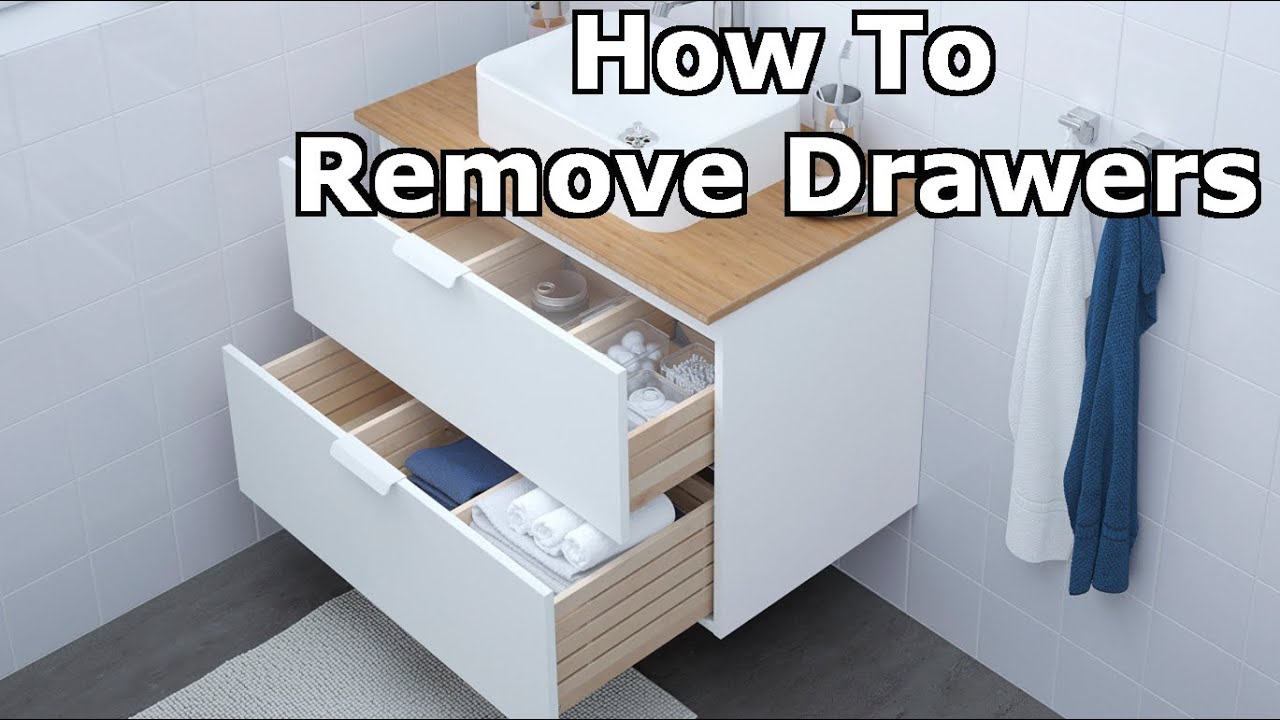 Ikea Bathroom Vanity Drawer Removal