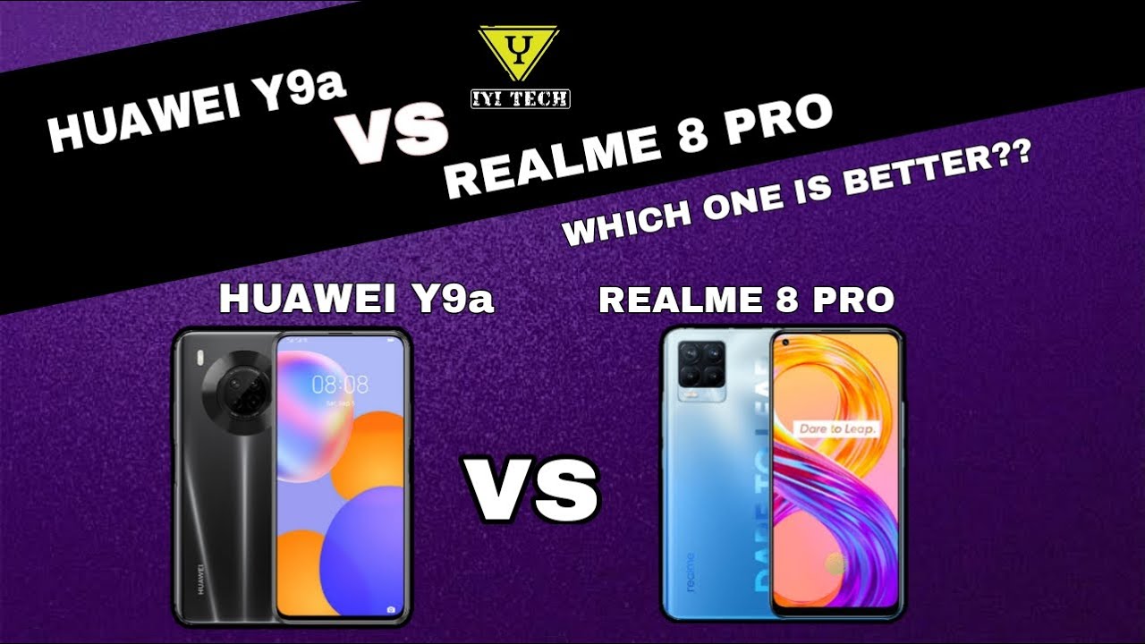 Realme 8 Pro VS Huawei Y9a | COMPARISON | SPECIFICATIONS & PRICE | REVIEW |PUBG TEST| 2021| IYI TECH