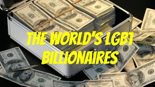 The World&#39;s LGBT Billionaires 2022