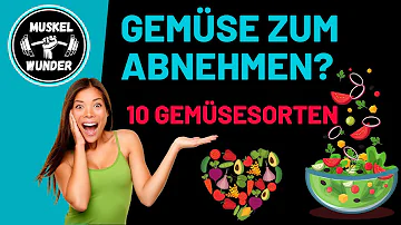 Welches Gemüse baut Fett ab?