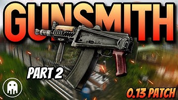 GUNSMITH PART 2 PATCH 0.13 - Mechanic Tasks - Escape From Tarkov