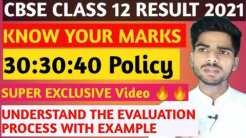 CBSE Class 12th Marking Scheme 2021 With Examples Explanation | Know Your Result 🔥🔥