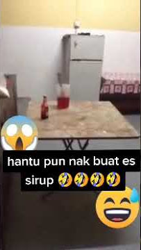 Hantu Jugak Pengen Buat Es Sirup 👻👻