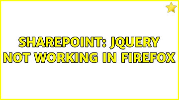 Sharepoint: jquery not working in firefox
