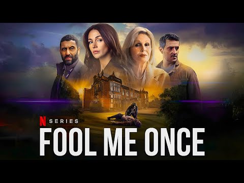 Fool Me Once Season 1 All Episodes Fact | Michelle Keegan, Adeel Akhtar | Review And Fact