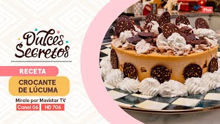 Receta: Crocante de lúcuma | Dulces Secretos