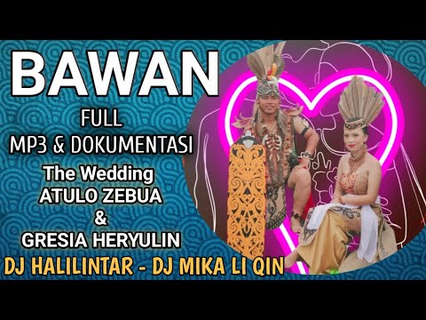 Bawan - Wedding Atulo & Gresia - Dj Mika LQ & Dj Halilintar - JHT SOUND - Mp3 Full Di Deskripsi