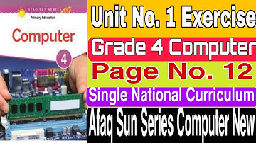 Unit No. 1 Exercise Grade 4 Computer Page No.12 Single National Curriculum Afaq sun series computer