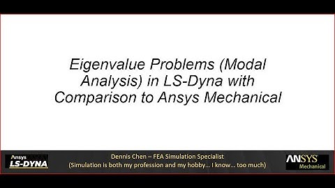 Modal Analysis In LS-Dyna with comparison to Ansys Mechanical