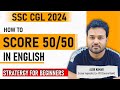 English preparation strategy for beginners i ssc cgl 2024 i simplicrack