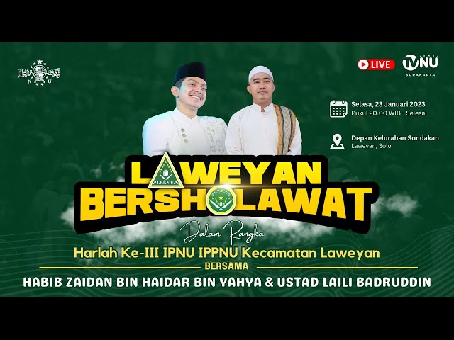 LAWEYAN BERSHOLAWAT DALAM RANGKA HARLAH KE III PAC IPNU IPPNU KECAMATAN LAWEYAN | TVNU SOLO class=