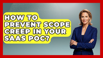 How To Prevent Scope Creep In Your SaaS POC? - Legal And HR SaaS Stack