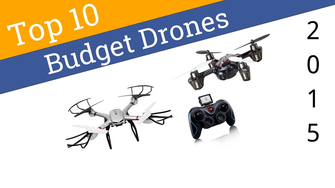 top budget drones