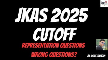 JKAS PRELIMS 2025 CUTOFF / ANSWER KEY WRONG JKAS PRELIMS 2025 @TARGETJKEXAMS