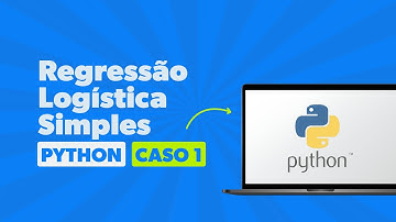 Regressão Logística Simples em PYTHON – Caso 1