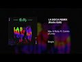 La Boca Remix (Radio Edit) - Mau & Ricky Ft. Camilo y Lunay
