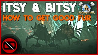 Ark Fjordur - Itsy & Bitsy & How to get good fur