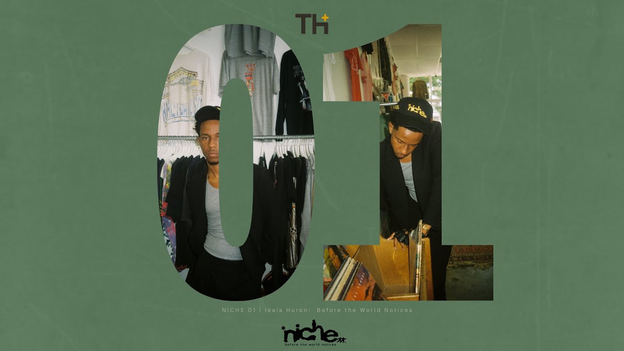 NICHE 01: Isaia Huron [Interview]