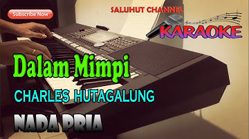 DALAM MIMPI ll KARAOKE NOSTALGIA ll CHARLES HUTAGALUNG ll NADA PRIA C=DO