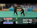 M. Parmadi (RIAU) VS Ilham Ikhwal (SULBAR) Pra PON Pencak Silat 2019