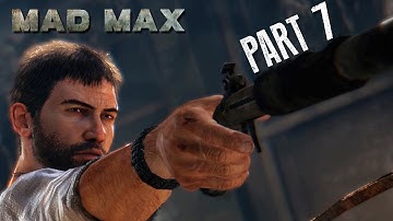 Mad Max Walkthrough Part 7 - GUTGASH. - Mad Max 60fps Gameplay