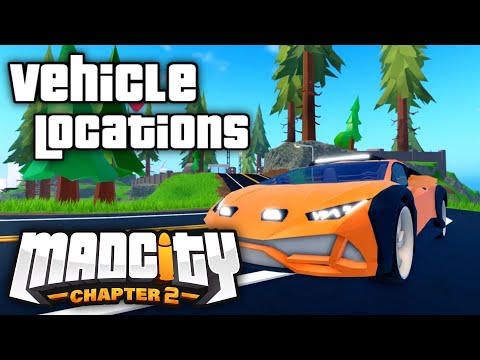 ALL NEW VEHICLE LOCATIONS - Mad City Chapter 2