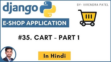 #35. Cart - part 1 | Django |  Hindi
