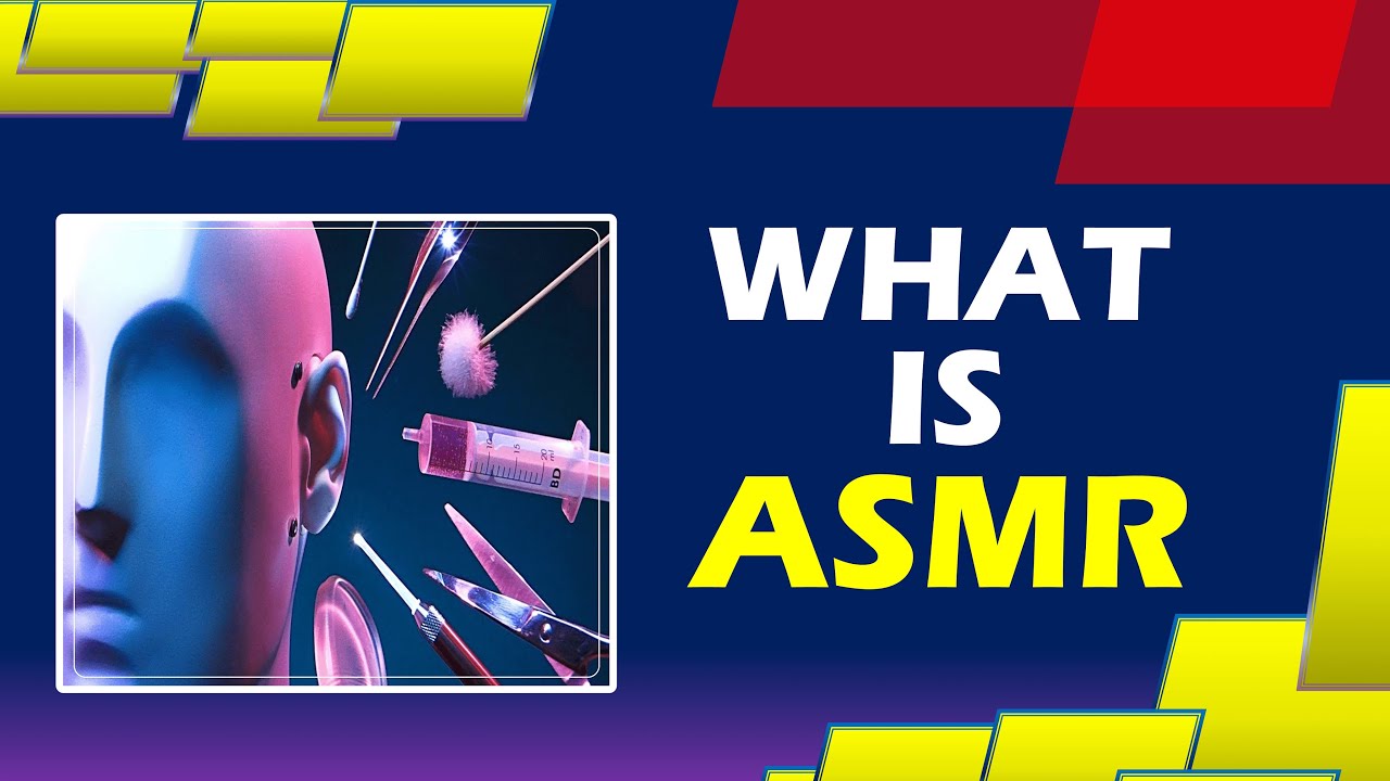 What is ASMR YouTube