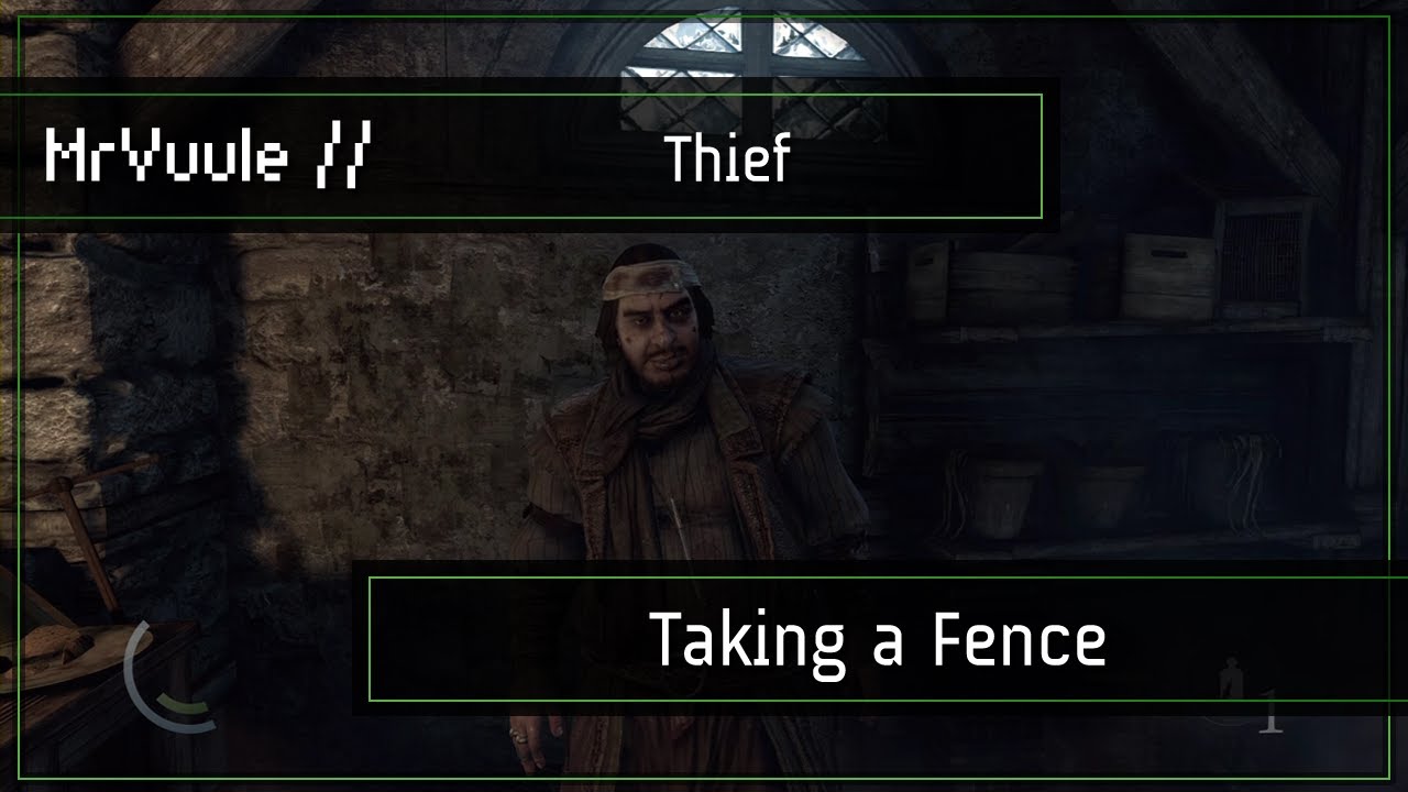 Thief - Basso Job: Taking a Fence Walkthrough - YouTube