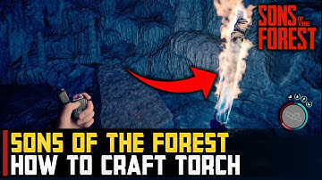 How to craft Torch | Sons of the Forest (How to light Torch)