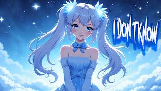 Celebrity Nightcore - I Don't Know Net Worth