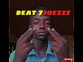 Joezzzbeat 7 official beat