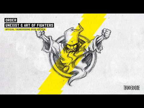 Unexist & Art of Fighters - ORDER (Official Thunderdome 2026 Anthem)