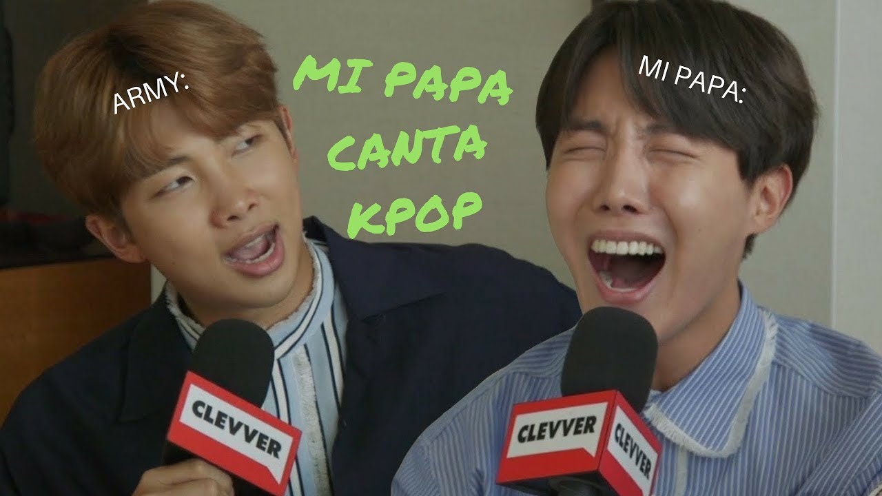 Esto sucede cuando tu papa canta bts