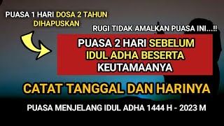 PUASA 2 HARI SEBELUM IDUL ADHA 2023 BESERTA KEUTAMAANYA, CATAT TANGGAL DAN HARINYA