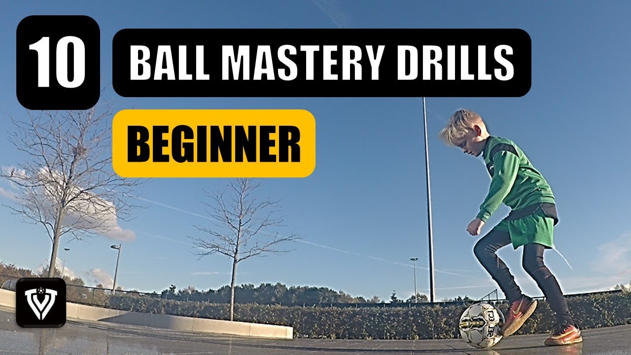 10 BEGINNER BALL MASTERY EXERCISES U6 U7 U8 U9 U10 U11 10-beginner-ball-mastery-exercises-u6-u7-u8-u9-u10-u11