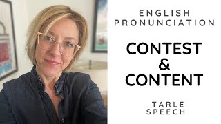 How to Pronounce CONTEST & CONTENT - American English Pronunciation Lesson