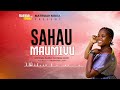 SAHAU MAUMIVU MATRIDA MBIKA Official Audio
