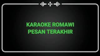 karaoke pesan terakhir-Romawi