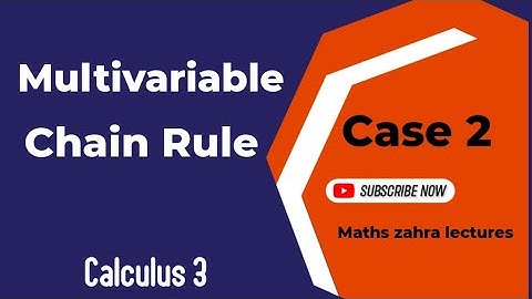 Chain rule Multivariable Function -Part 2 Calculus lll -Maths zahra lectures
