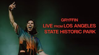 GRYFFIN: Live from Los Angeles State Historic Park